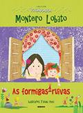 Ler As formigas-ruivas: Coleção Pirlimpimpim, do autor Monteiro Lobato