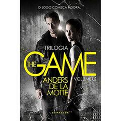 Trilogia The Game, Vol. 1: O Jogo: Jogue agora, do autor Anders De La Motte