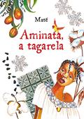 Ler Aminata, a tagarela, do autor Maté
