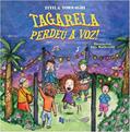Ler Tagarela Perdeu a Voz!, do autor Titila Tornaghi