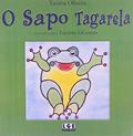 Ler O Sapo Tagarela, do autor Luciene Ggomes; Tatiana Oliveira