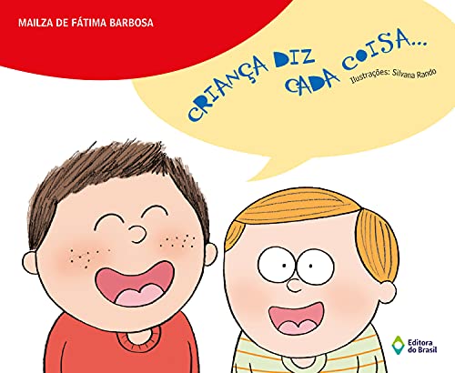 Ler Criança diz cada coisa..., do autor Mailza de Fátima Barbosa