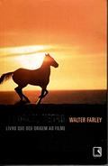 Ler O Corcel Negro, do autor Walter Farley