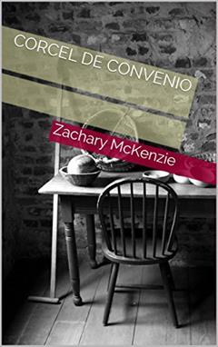 Corcel de Convenio, do autor Zachary McKenzie