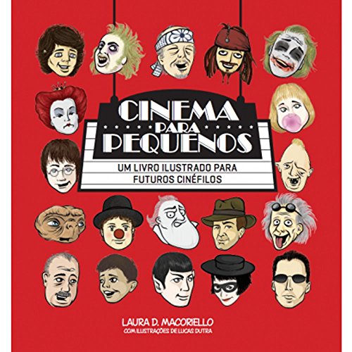 Cinema Para Pequenos, do autor Laura D. MacOriello