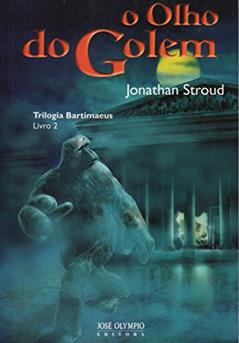O olho do golem, do autor Jonathan Stroud
