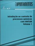 Ler Introdução ao controle de processos químicos com Matlab: Volume 1, do autor Wu Hong Kwong Ler Introdução ao controle de processos químicos com Matlab: Volume 1, do autor Wu Hong Kwong