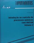 Ler Introdução ao Controle de Processos Químicos com Matlab (Volume 2), do autor Wu Hong Kwong