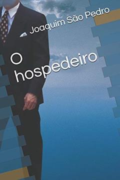 O hospedeiro, do autor Joaquim Sao Pedro
