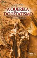 Ler A Querela do Estatismo, do autor Antonio Paim