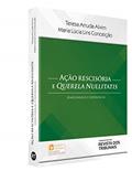 Ler Ação Rescisória e Querela Nullitatis. Semelhanças e Diferenças, do autor Teresa Arruda Alvim; Maria Lúcia Lins Conceição Ler Ação Rescisória e Querela Nullitatis. Semelhanças e Diferenças, do autor Teresa Arruda Alvim; Maria Lúcia Lins Conceição