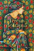 Ler Teresas de Itapuã, do autor Gabriela Coral