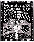 Ler Contos de enganar a morte, do autor Ricardo Azevedo