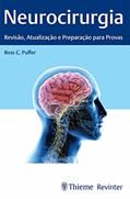Ler Neurocirurgia: Revisão, atualização e preparação para provas, do autor Ross C. Puffer Ler Neurocirurgia: Revisão, atualização e preparação para provas, do autor Ross C. Puffer