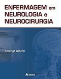 Ler Enfermagem em Neurologia e Neurocirurgia, do autor Solange Diccini Ler Enfermagem em Neurologia e Neurocirurgia, do autor Solange Diccini