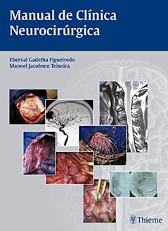Ler Manual de Clínica Neurocirúrgica, do autor Gadelha Eberval Figueiredo; Jacobsen Teixeira Ler Manual de Clínica Neurocirúrgica, do autor Gadelha Eberval Figueiredo; Jacobsen Teixeira