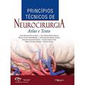 Ler Princpios Tcnicos de Neurocirurgia - Atlas e Texto, do autor PAULO HENRIQUE PIRES DE AGUIAR