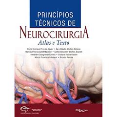 Princpios Tcnicos de Neurocirurgia - Atlas e Texto, do autor PAULO HENRIQUE PIRES DE AGUIAR