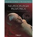 Ler Neurocirurgia Pediátrica, do autor Ricardo Santos de Oliveira; Helio Rubens Machado Ler Neurocirurgia Pediátrica, do autor Ricardo Santos de Oliveira; Helio Rubens Machado