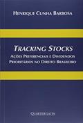 Ler Tracking Stocks, do autor Henrique Cunha Barbosa Ler Tracking Stocks, do autor Henrique Cunha Barbosa