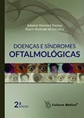 Ler Doenças e Síndromes Oftalmológicas, do autor Adalmir Morterá Dantas; Diacir Andrade de Oliveira Ler Doenças e Síndromes Oftalmológicas, do autor Adalmir Morterá Dantas; Diacir Andrade de Oliveira