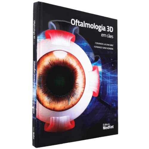Ler Oftalmologia 3D em Cães, do autor Fernando Laguna Sanz; fernando Sanz Herrera Ler Oftalmologia 3D em Cães, do autor Fernando Laguna Sanz; fernando Sanz Herrera