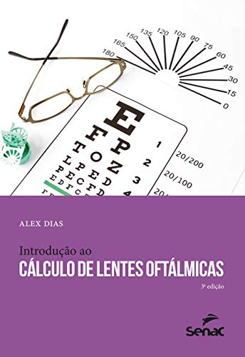 Ler Introdução ao cálculo de lentes oftálmicas, do autor Alex Dias