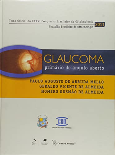 Ler Glaucoma Primário de Ângulo Aberto, do autor Melo