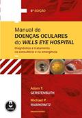 Ler Manual de Doenças Oculares do Wills Eye Hospital: Diagnóstico e Tratamento no Consultório e na Emergência, do autor Adam T. Gerstenblith; Michael P. Rabinowitz