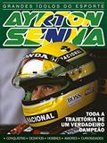 Ler Ayrton Senna - Grandes Ídolos do Esporte Ed.03: Toda a trajetória de um verdadeiro campeão, do autor On Line Editora; On Line Editora Ler Ayrton Senna - Grandes Ídolos do Esporte Ed.03: Toda a trajetória de um verdadeiro campeão, do autor On Line Editora; On Line Editora