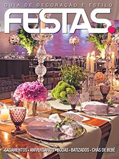 Guia de Decoração e Estilo Festas Ed.03, do autor On Line Editora