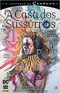 Ler O Universo de Sandman. A Casa dos Sussurros Volume 3, do autor Nalo Hopkinson; Dan Watters Ler O Universo de Sandman. A Casa dos Sussurros Volume 3, do autor Nalo Hopkinson; Dan Watters