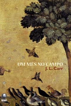 Um Mês No Campo, do autor J. L. Carr