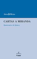 Ler Cartas a Miranda: Sobre o Prejuízo que o Desolcamento dos Monumentos da Arte da Itália Ocasionaria às Artes e à Ciência - Quatremère de Quincy: 10, do autor Quateremère Quincy Ler Cartas a Miranda: Sobre o Prejuízo que o Desolcamento dos Monumentos da Arte da Itália Ocasionaria às Artes e à Ciência - Quatremère de Quincy: 10, do autor Quateremère Quincy