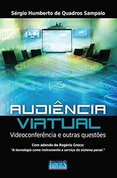 Audiência Virtual, do autor Rogério Greco; Sérgio Sampaio