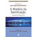 Ler O Mistério da Santificação, do autor John Piper Ler O Mistério da Santificação, do autor John Piper