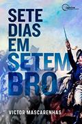 Ler Sete dias em setembro, do autor Victor Mascarenhas Ler Sete dias em setembro, do autor Victor Mascarenhas