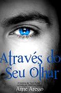 Ler Através do Seu Olhar, do autor Anne Aresso