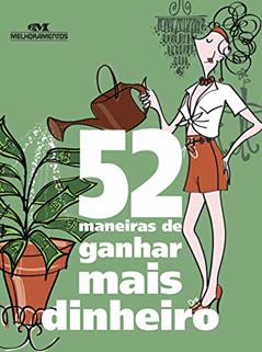 52 maneiras de ganhar mais dinheiro, do autor Clene Salles