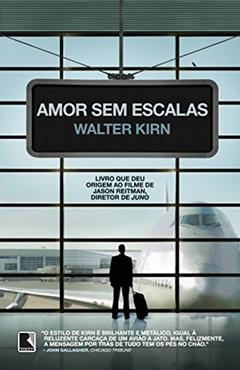 Amor sem escalas, do autor Walter Kirn