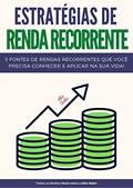 Ler Estratégias de Renda Recorrente: 5 fontes de rendas recorrentes que você precisa conhecer e aplicar na sua vida!, do autor Alex Sales; Alex Pinto