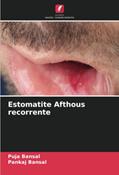 Ler Estomatite Afthous recorrente, do autor Puja Bansal; Pankaj Bansal Ler Estomatite Afthous recorrente, do autor Puja Bansal; Pankaj Bansal