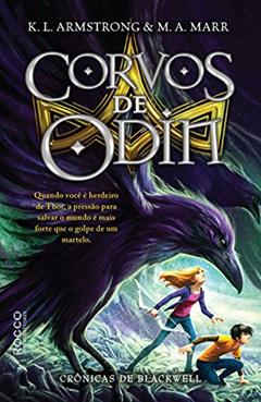 Corvos de Odin, do autor K. L. Armstrong; Melissa Marr
