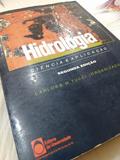 Ler Hidrologia - Ciência e Aplicação, do autor Carlos E. M. Tucci