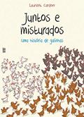 Ler Juntos e misturados: Uma história de galinhas, do autor Laurent Cardon Ler Juntos e misturados: Uma história de galinhas, do autor Laurent Cardon