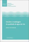 Ler Estudos e Modelagem da Qualidade da água de Rios, do autor Marcos Von Sperling Ler Estudos e Modelagem da Qualidade da água de Rios, do autor Marcos Von Sperling