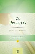 Ler Os profetas, do autor João de Jesus Moutinho Ler Os profetas, do autor João de Jesus Moutinho