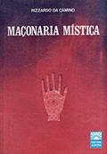 Ler Maçonaria Mística, do autor Rizzardo Da Camino Ler Maçonaria Mística, do autor Rizzardo Da Camino