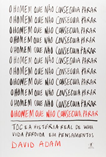 Ler O homem que não conseguia parar, do autor David Adam