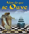 Ler Além do que se Ouve, do autor Cláudio Roque Buono Ferreira; Wagner Veneziani Costa Ler Além do que se Ouve, do autor Cláudio Roque Buono Ferreira; Wagner Veneziani Costa